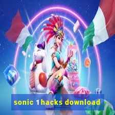 sonic 1 hacks download